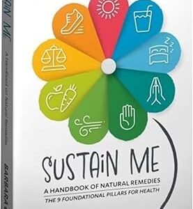 Sustain Me 2025 by Barbara O'Neill Comprehensive Guide to Natural Remedies Barbara O'Neill Book Sustain Me Book Barbara O'Neill
