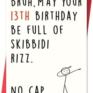 Funny 13th Birthday Card for Boys Girls,13 Year Old Birthday Gifts & Decorations for Daughter Son Niece Nephew,Humorous 13th Birthday Card for Teenagers with Gen Z Slang Meme Design